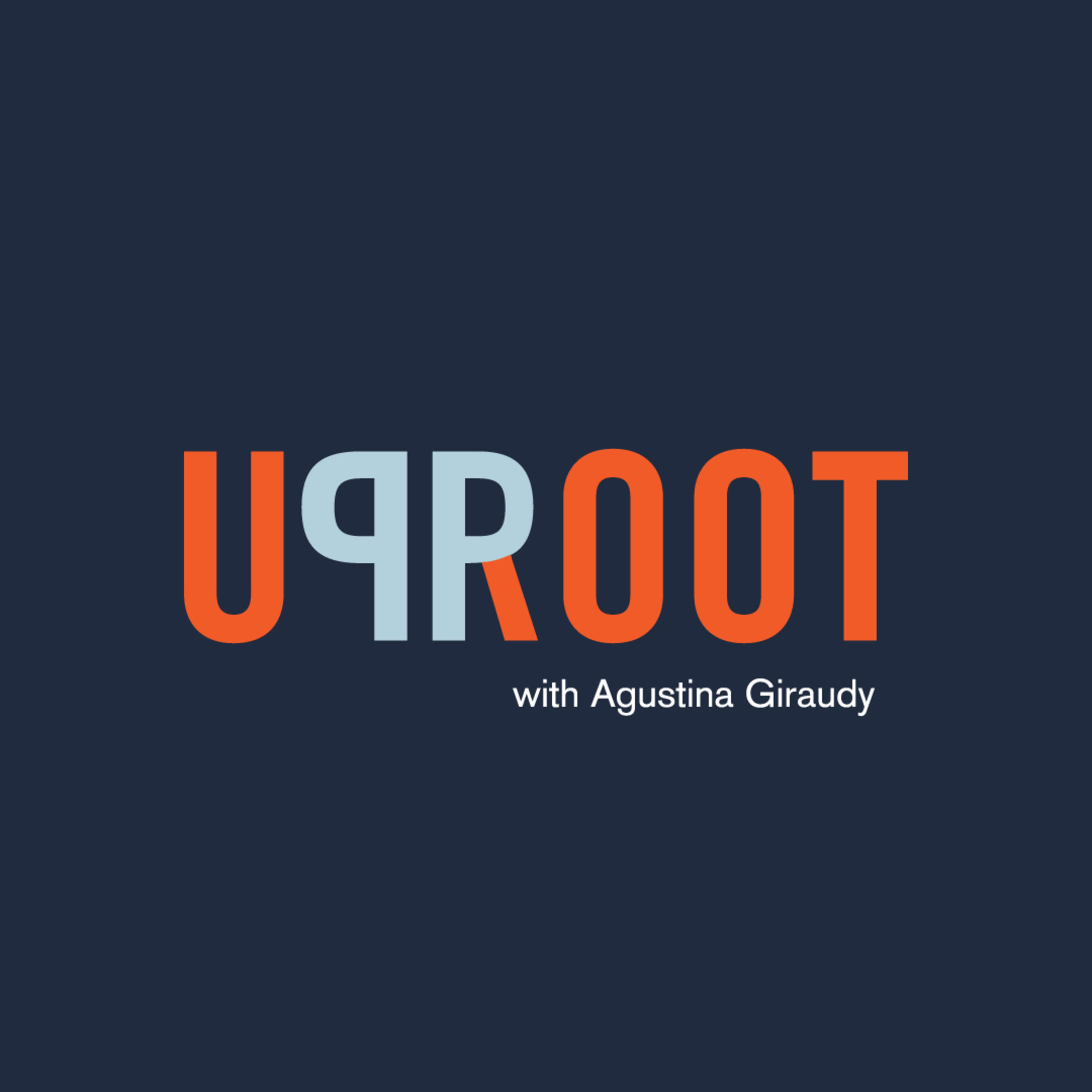 Uproot Podcast